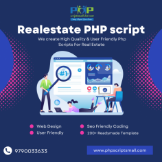 Realestate PHP Script:
PHP Scripts Mall is a leading business and technology firm. We are currently one of Chennai’s leading php development company having 300+ readymade real estate php scripts and custom development scripts with a youthful, motivated team devoted to the standard of quality. With 12 years of successful project completion and implementation across numerous industries and domains, We have in-depth knowledge in application design, development & deployment in client server and integration with essential business processes.You are in the right place if you would want to launch a ready-made real estate php script. 
For more details visit: www.phpscriptsmall.com/product-category/real-estate-script/ 