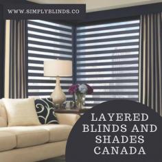 Layered Blinds And Shades Ontario Canada @ https://www.simplyblinds.co/layered-shades-blinds