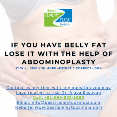 If you have belly fat lose it with the help of Abdominoplasty
It will give you more aesthetic correct look
Do check our website or call us to know more or write us an email for your concern
Call; +91-995-822-1983, 995-822-1983
Email: info@besttummytuckindia.com
website: www.besttummytuckindia.com

#tummytucktreatment #themedspaus #DrAjayaKashyap #skincare 