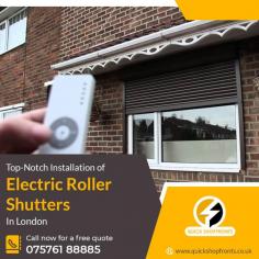 Electric Roller Shutters: High-Quality in your area

Are you looking for high-quality electric roller shutters in your area? So stop searching since your search ends right here! Meet Quick Shopfronts, one of the city's most reliable installers! We are the appropriate choice if you're looking for incredible, impenetrable roller shutters that are ideal for securing any location. Only with Quick Shopfronts can you get sturdy roller shutters that are meant to last for a very long period at competitive pricing. Get in touch with us right away!

For More Information Visit: https://quickshopfront.co.uk/electric-roller-shutters/
Contact Us: 075761 88885
Mail: info@quickshopfront.co.uk
Address: 49, Beavers Lane, Hounslow, Middlesex, TW4 6EH, London, UK
