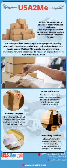 Parcel Forwarding Services | USA2Me 

Through USA2Me's online Parcel Forwarding Services manager you can request a scan of your mail to review the contents online. Scans are processed in only 24 hrs for a very small fee. We have been a leader of the mail and package forwarding industry since 2004. Our services include mail receiving, forwarding, scanning, among others. For more information to contact us at (281) 361-7200. 

Visit website - https://www.usa2me.com/	