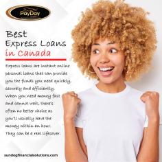 Sundog Financial Solutions provides quick, efficient service with Best Express Loans in Canada that can be applied for online. The funding method is also quite simple and straightforward. You are completely prepared to apply if you have ever completed a shipping form after making an online purchase. That's because finishing a few online forms and clicking a few buttons is basically all there is to it.
