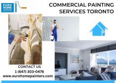 Select the ideal commercial painting and renovation services for your house or business at a price you can afford in Toronto City. For additional details, go to eurohomepainters.com. 