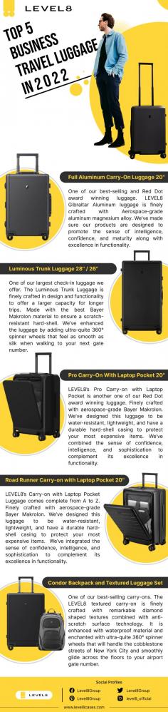 Infographic-Top 5 Business Travel Luggage in 2022

At LEVEL8 we love to make your traveling experience better by showcasing products that are superior in durability, functionality, and elegant in design. 

Know more: https://www.level8cases.com/collections/best-carry-on-luggage-level8
