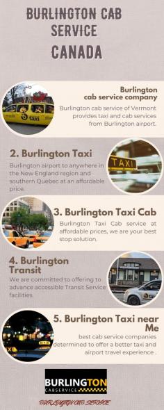 Want to hire a low-cost and efficient ‘Taxi cab near me’? Book your next ride with burlingtoncabservice.com to enjoy and meet your expectation. If you want to explore the much-talked tourist attractions in Burlington, our professional and qualified drivers are there to take you to your destination. For more information call us anytime on (802)238-4135. Send us mail for more queries: schmith@gmail.com
See more: https://burlingtoncabservice.com/