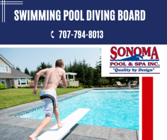 Fun Experience with Pool Diving Boards

Everyone had the experience of jumping into a swimming pool water. Our pool builders design different sizes of diving boards that are made of superior quality materials with durable, safe, and reliable products to the customers. Send us an email at info@SonomaPoolAndSpa.com for more details.
