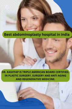 Abdominoplasty helps in removing excess fat from tummy area while offering firmer and smoother abdominal profile.
Board certified Plastic Surgeon 
over 35 years of experience 
Call or WhatsApp: +91-9958221983
website : www.besttummytuckindia.com
Email : info@besttummytuckindia.com