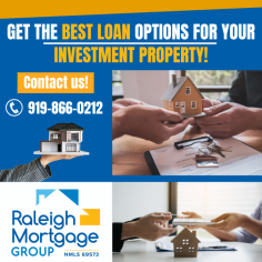 Get the Best Investment Property Loans for Your Needs!

Raleigh Mortgage Group is dedicated to helping you explore your investment property mortgage loan options. Our mission is to make the overall process of applying and receiving loans for investors quicker by focusing on real estate, technology, and superior customer service. Get in touch with us!
