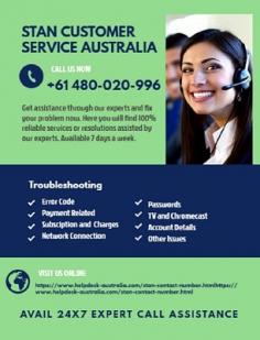 Stan is an Australian streaming platform which can be accessed by our internet devices anytime. Sometimes customers face some problems regarding their Stan account so we are here to help. Any problem that you could face while watching your favorite TV show or movie will be resolved here on Stan Helpline Number Australia +61 480020996.