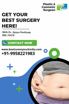An abdominoplasty (tummy tuck) is a major surgery that removes excess skin and fat from the abdomen. This surgery not only helps to remove fat but also helps to strengthen the muscles in the abdominal wall. This surgical procedure is known as tummy tuck or abdominoplasty.
Know More - 
Call or WhatsApp: +91-9958221983, 9958221981