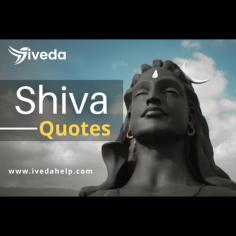 Get to know Shiva quotes and mantras with meaning here, so you can pay your respect to the Lord of all lords, Mahadev! 

No words can define Shiva fully. He is indescribable; the words are mere speculation of His divinity. As the ultimate force of nature, Shiva is an eternal blessing! You must praise the Lord with all your heart, for he does not seek anything in return but your true devotion. Even though we can't explain Him, we can share His messages with you through His teaching!

Here are some quotes written to honour Lord Shiva, which will help you understand his eminence. 

Share these quotes with your loved ones and together spend a significant
amount of time admiring the glory of Lord Shiva. 

Har Har, Mahadev! 
