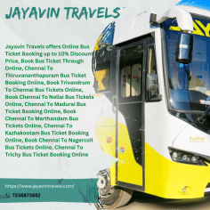 Jayavin Travels offers Online Bus Ticket Booking up to 10% Discount Price, Book Bus Ticket Through Online, Chennai To Thiruvananthapuram Bus Ticket Booking Online, Book Trivandrum To Chennai Bus Tickets Online, Book Chennai To Nellai Bus Tickets Online, Chennai To Madurai Bus Ticket Booking Online, Book Chennai To Marthandam Bus Tickets Online, Chennai To Kazhakootam Bus Ticket Booking Online, Book Chennai To Nagercoil Bus Tickets Online, Chennai To Trichy Bus Ticket Booking Online

Visit : https://www.jayavintravels.com/