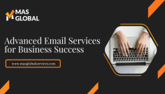At MasGlobalservices, we recognize the crucial role that advanced email services play in empowering businesses to gain a competitive edge. For More Information: https://www.masglobalservices.com/services/email-services/
