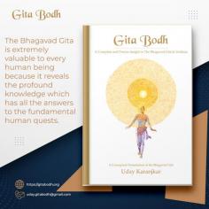 The Bhagavad Gita is extremely valuable to every human being because it reveals the profound knowledge which has all the answers to the fundamental human quests. 

For more details :
Website: https://gitabodh.org 
Contact: uday.gitabodh@gmail.com