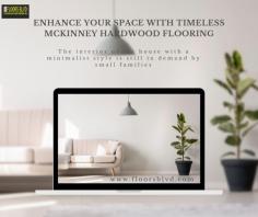 Explore the beauty of Mckinney hardwood flooring. Enhance your space with high-quality hardwood floors that will last a lifetime. Exceptional craftsmanship and expert installation. Visit our website to learn more.

https://www.floorsblvd.com/hardwood-flooring-mckinney-tx/