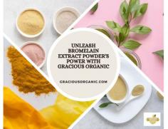 Find out for yourself what advantages Bromelain Extract Powder may have. To benefit from its enzymatic prowess, add it to your meals, smoothies, and drinks. Trust Gracious Organic for premium quality and tap into the strength of bromelain found only in nature. Here is where your path to holistic wellness begins.

https://graciousorganic.com/product/bromelain/