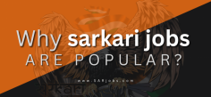 the popularity of Sarkari jobs can be attributed to the combination of job security, financial stability, work-life balance, and the opportunity to serve the community. These factors make government jobs an attractive career choice for many individuals.