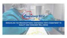 The company’s reputation, compliance with regulations, complexities of adulteration testing, commitment to quality control, independent third-party testing, and focus on consumer education and safety all contribute to a strong case in support of Confidence USA. 