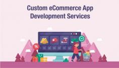 Custom eCommerce App Development Services in North Carolina
