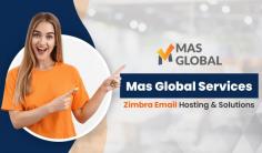 MAS Global Services brings you the power of Zimbra Email Hosting, a cutting-edge communication solution designed to streamline your business and personal email needs.
For more info:- https://www.masglobalservices.com/blog/zimbra-email-hosting/