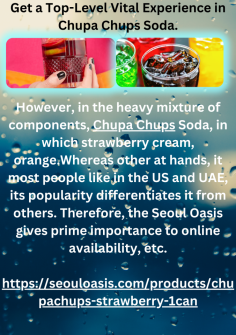 Get a Top-Level  Vital Experience in Chupa Chups Soda.
However, in the heavy mixture of components, Chupa Chups Soda, in which strawberry cream, orange.Whereas other at hands, it most people like in the US and UAE, its popularity differentiates it from others. Therefore, the Seoul Oasis gives prime importance to online availability, etc.https://seouloasis.com/products/chupachups-strawberry-1can
