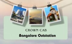Book best cab for your outstation travel in Bangalore and at affordable fare. Bangalore outstation cab can take you on a tour to majestic places near the city.
