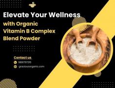 Elevate your wellness journey with Gracious Organic's Organic Vitamin B Complex Blend Powder – because your health deserves nothing but the best.

https://graciousorganic.com/product/gromiven-b/