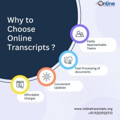 Online Transcript is a Team of Professionals who helps Students for applying their Transcripts, Duplicate Marksheets, Duplicate Degree Certificate ( Incase of lost or damaged) directly from their Universities, Boards or Colleges on their behalf. Online Transcript is focusing on the issuance of Academic Transcripts and making sure that the same gets delivered safely & quickly to the applicant or at desired location.https://onlinetranscripts.org/