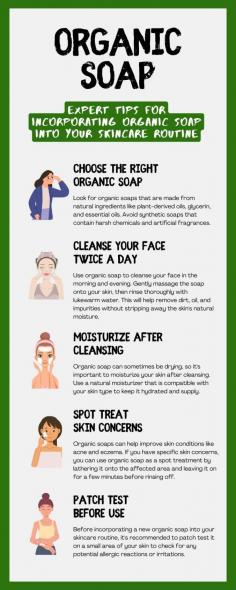 If you are experiencing skin irritations, it might be caused by your commercial body soap, which is made with synthetic ingredients and harsh chemicals.

Incorporating organic soap into your skincare routine can have numerous benefits for your skin. This infographic shares some expert tips on how to effectively use organic soap for skincare.

If you are looking for certified organic soap in Singapore, you can check out this selection from Nature's Glory. 