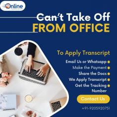 Online Transcript is a Team of Professionals who helps Students for applying their Transcripts, Duplicate Marksheets, Duplicate Degree Certificate ( Incase of lost or damaged) directly from their Universities, Boards or Colleges on their behalf. We are focusing on the issuance of Academic Transcripts and making sure that the same gets delivered safely & quickly to the applicant or at desired location. We are providing services not only for the Universities running in India,  but from the Universities all around the Globe, mainly Hong Kong, Australia, Canada, Germany etc. We are also in other related services such as Medium of Instructions Letter, Bonafide 

Student Certificate, Notarization of document, Translation of Degree & Mark sheets, Certified Syllabus & H-RD from Ministry of External Affairs as per student’s requirement.