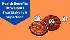 Discover the top 7 benefits of walnuts for females & males due to their nutritional properties & brain structure shape. Read more about walnut benefits at Livlong.