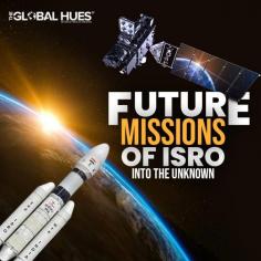 Global Hues provides an in-depth exploration of the future missions of ISRO (Indian Space Research Organization). Stay informed about the latest developments and upcoming ventures in India's space exploration journey. From lunar endeavors to satellite launches, we cover the exciting prospects on the horizon for ISRO's space missions
https://theglobalhues.com/future-missions-of-isro-into-the-unknown/