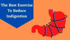 Discover the 7 exercises for good digestion to relieve the symptoms of indigestion &amp; prevent bloating. Get to know more about exercise for digestion at Livlong.