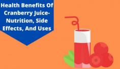The healthy and nutritious cranberry juice contains many essential vitamins and nutrients that are very much required for your overall health and well-being. This article will tell you that top 10 benefits of cranberry juices.