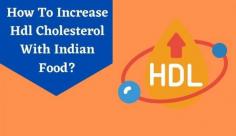 Get to know how to increase HDL cholesterol with indian foods like consuming beans, legumes, etc. Read this blog for more information on how to increase HDL at Livlong.