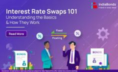 IndiaBonds provides comprehensive information on interest rate swaps. This provides helpful insights and a summary of interest rate swap processes. Visit IndiaBonds Now.