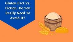 Discover the common gluten free diet myths which is a diet for people allergic to gluten. Learn more about the gluten facts and myths at Livlong.