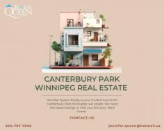 Canterbury Park Winnipeg Real Estate can be termed as simply a safe heaven

The Jennifer Queen Team is a top Canterbury Park Winnipeg Real Estate agency. Our qualified specialists aim to leave each client satisfied by providing suitable options in Canterbury Park. Situated on the easternmost side of Winnipeg, this residential neighbourhood has homes available in different price ranges. You can find houses anywhere from around $170,000 for an attached townhouse-style home, up to $460,000 for a substantial, newer construction home. 