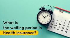 Want to know everything about the waiting period? From Why does health insurance have a waiting period to types, learn all about Waiting Period in Health Insurance before buying one for yourself or your loved one