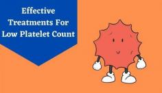 Explore the most effective treatment of low platelet count due to thrombocytopenia. Know more about the treatment for low platelet count at Livlong!