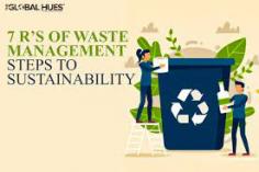 Embark on the journey to sustainability with Global Hues! Explore the 7Rs of waste management, a holistic approach to sustainability. Rethink, refuse, reduce, reuse, repurpose, recycle, and recover—these steps guide us towards a greener future. Join us in championing environmental stewardship for a sustainable tomorrow.
https://theglobalhues.com/7-rs-of-waste-management-steps-to-sustainability/