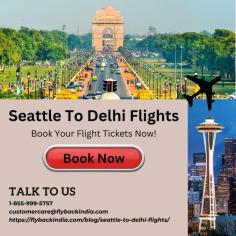 looking for seattle to delhi flights? You can choose your favorite airlines with one click on FlybackIndia. Get inspired and plan and book your next flight or holiday from seattle to delhi.