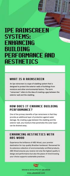 An Ipe rainscreen is a type of cladding system that is designed to protect the exterior walls of buildings from moisture and other environmental factors. 