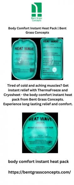 Tired of cold and aching muscles? Get instant relief with ThermaFreeze and Cryosheet - the body comfort instant heat pack from Bent Grass Concepts. Experience long-lasting relief and comfort.

https://bentgrassconcepts.com/
