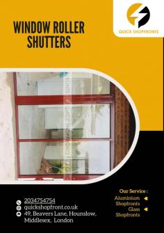 Quick Shopfront: Window Roller Shutters for Enhanced Security and Style

 Windows Roller Shutters are designed to match the needs of security and vision while allowing customers to view products and maintain the security level.
