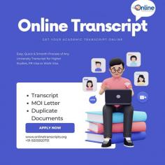 Online Transcript is a Team of Professionals who helps Students for applying their Transcripts, Duplicate Marksheets, Duplicate Degree Certificate ( Incase of lost or damaged) directly from their Universities, Boards or Colleges on their behalf. Online Transcript is focusing on the issuance of Academic Transcripts and making sure that the same gets delivered safely & quickly to the applicant or at desired location.  https://onlinetranscripts.org/