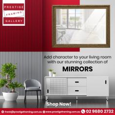 Prestige Framing Gallery offers a wide range of high-quality mirror frames that are designed to enhance the beauty of your mirrors while complementing your interior decor. 