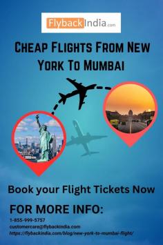 Are you looking for cheap flights from New York to Delhi? We have a good offer for you, you will get upto 40% discount on New York to Mumbai Flight. The round trip from new york to mumbai is starts at $700.