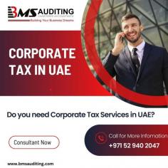 BMS offers the best Corporate Tax Services in UAE with expert Consultants who guide you through the tax assessment, registration and return filing process. The introduction of corporate tax in the UAE will likely transform the country’s regulatory landscape, which means companies must be fully prepared to comply with the new form of taxation.