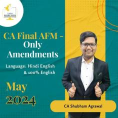 CA Final Only Amendments AFM May 24